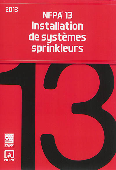 Installation de systèmes sprinkleurs : NFPA 2013