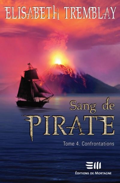 Sang de pirate. Vol. 4. Confrontations
