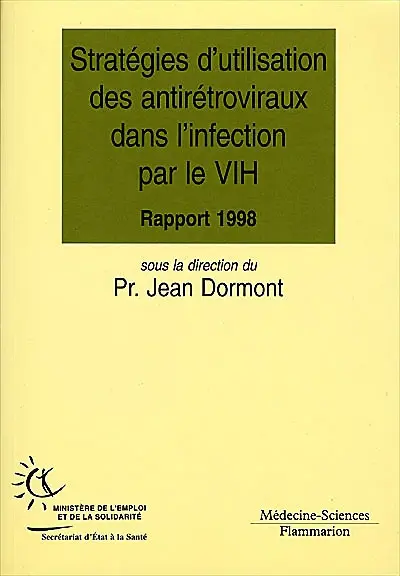 Stratégies d'utilisation des antirétroviraux dans l'infection par le VIH, 1998 : recommandations des groupes d'experts cliniciens et virologues