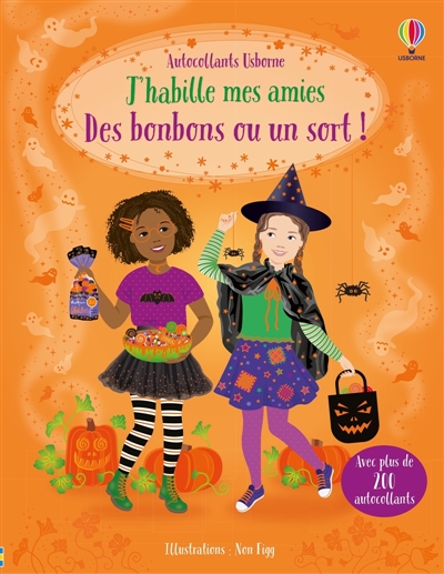 j'habille mes amies : des bonbons ou un sort ! : dès 5 ans