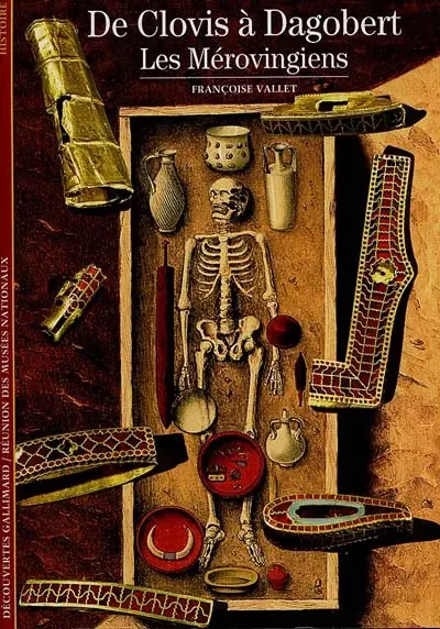 De Clovis à Dagobert : les Mérovingiens