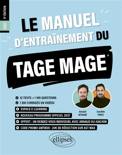 Le manuel d'entraînement du Tage Mage : nouveau programme officiel 2027 : 12 tests + 1.100 questions, 1.100 corrigés en vidéos Le manuel d'entraînement du Tage Mage : nouveau programme officiel 2027 : 12 tests + 1.100 questions, 1.100 corrigés en vidéos