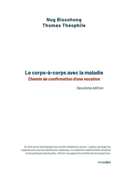 Le corps-à-corps avec la maladie : Chemin de confirmation d'une vocation
