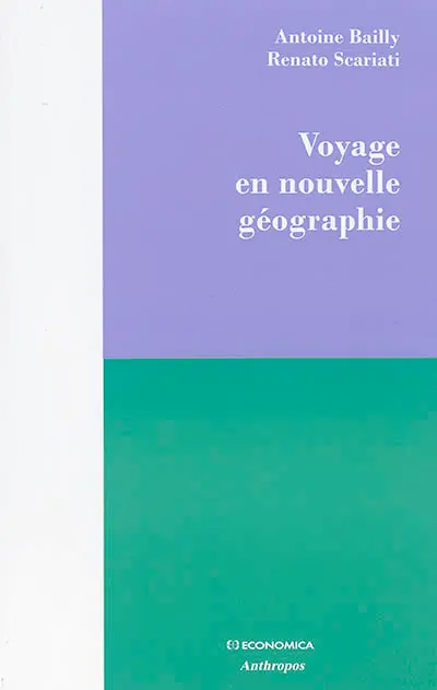 Voyage en nouvelle géographie
