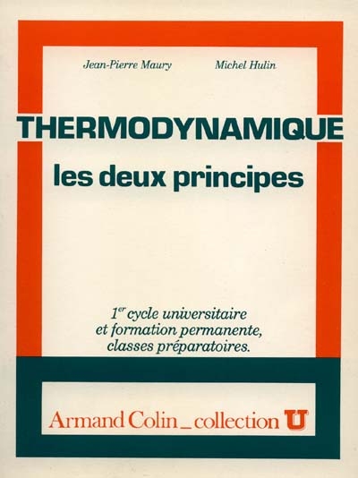 Thermodynamique : les deux principes