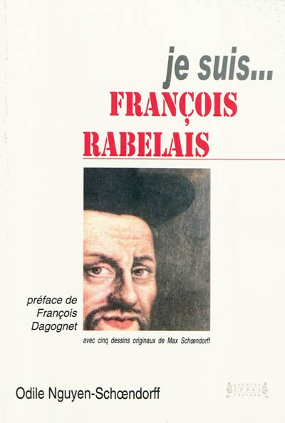 Je suis... François Rabelais
