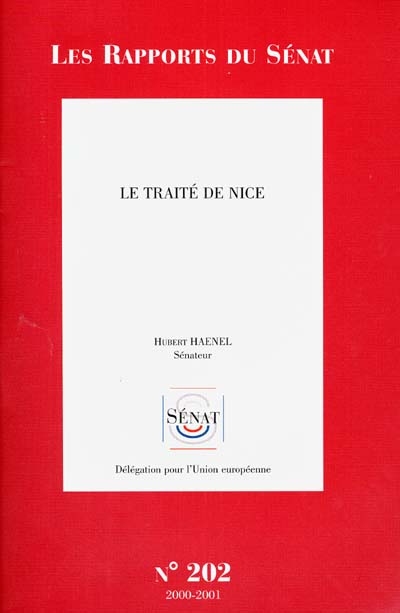 Le traité de Nice : rapport d'information