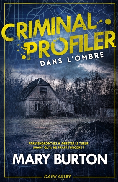 Dans l'ombre : Criminal...