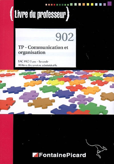 TP communication et organisation : bac pro 3 ans, seconde, métiers des services administratifs : livre du professeur