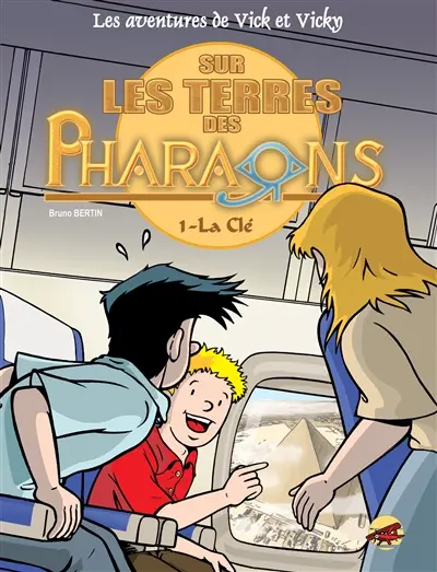 Les aventures de Vick et Vicky. Vol. 11. Sur les terres des pharaons. Vol. 1. La clé