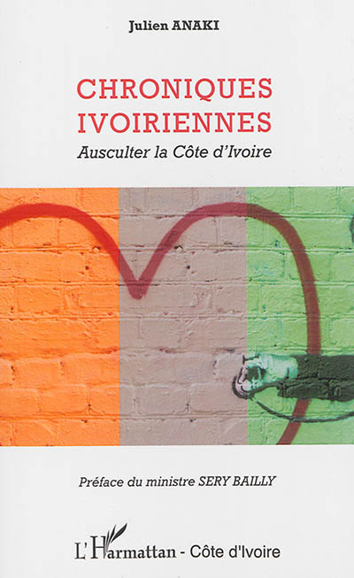 Chroniques ivoiriennes : ausculter la Côte d'Ivoire