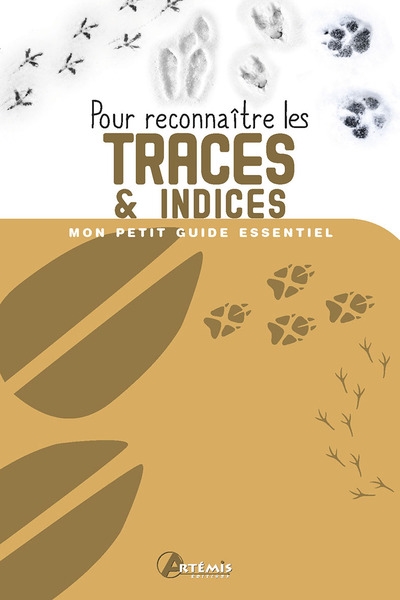 Pour reconnaître les traces & indices