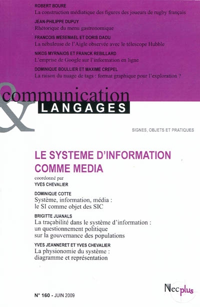 Communication & langages, n° 160. Le système d'information comme média