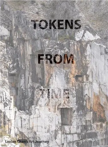 Leelee Chan´s Art Journey Tokens from Time