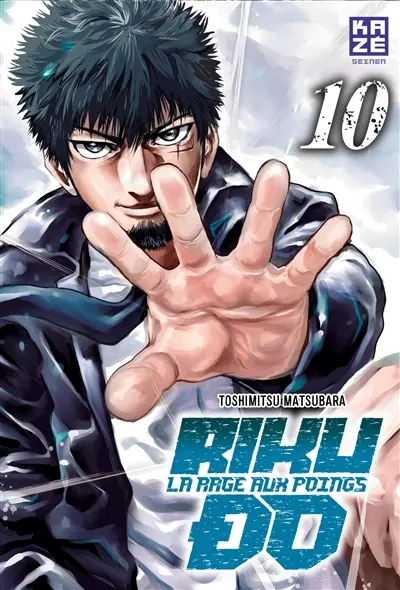 Riku-do : la rage aux poings. Vol. 10