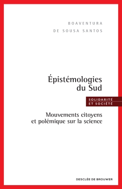 Epistémologies du Sud : mouvements citoyens et polémique sur la science