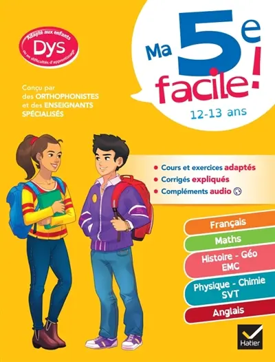 Ma 5e facile ! 12-13 ans : adapté aux enfants dys ou en difficultés d'apprentissage