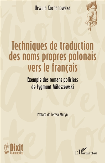 Techniques de traduction des noms propres polonais vers le français : exemple des romans policiers de Zygmunt Miloszewski