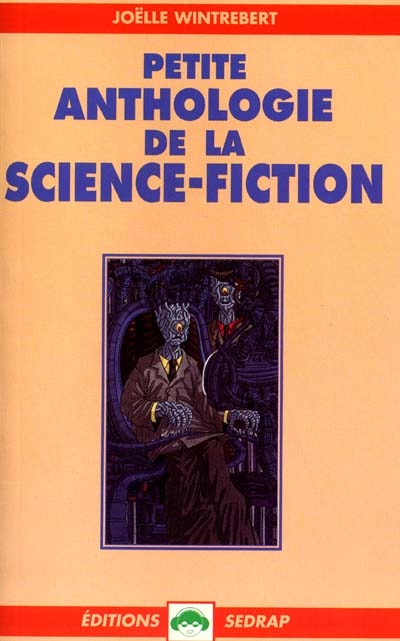 Petite anthologie de la science-fiction