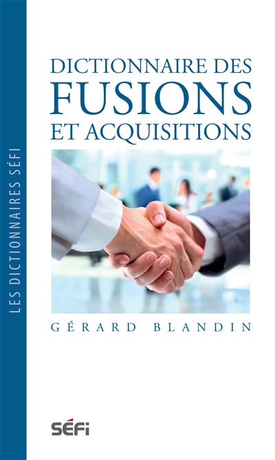 Dictionnaire des fusions et acquisitions