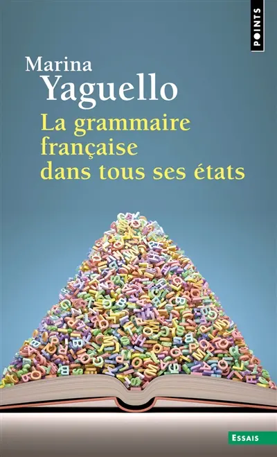 La grammaire française dans tous ses états