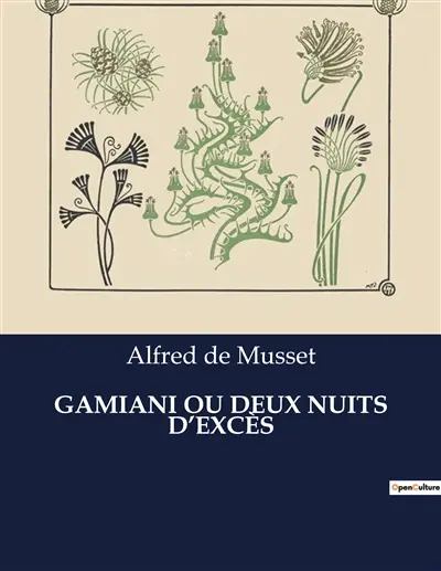 GAMIANI OU DEUX NUITS D’EXCES