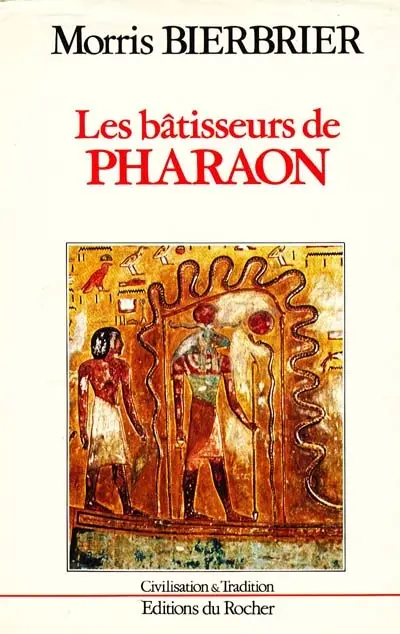 La confrérie des bâtisseurs de pharaon