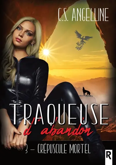 Traqueuse d'abandon : 3 : Crépuscule mortel
