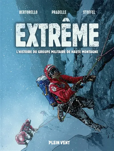 Extrême : l'histoire du Groupe militaire de haute montagne
