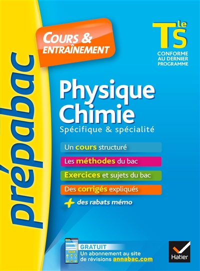 Physique chimie, terminale S : spécifique & spécialité : conforme au dernier programme