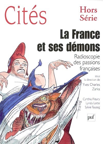 Cités. La France et ses démons : radioscopie des passions françaises