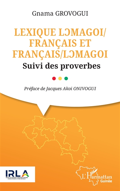 Lexique lomagoi-français et français-lomagoi : suivi des proverbes