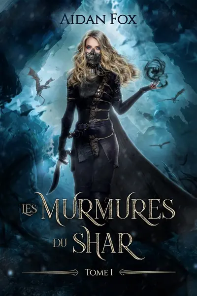 Les murmures du Shar. Vol. 1