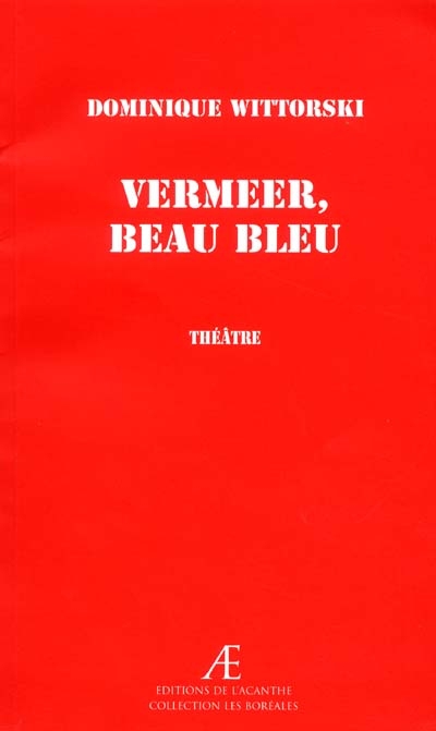 Vermeer, beau bleu : comédie dramatique