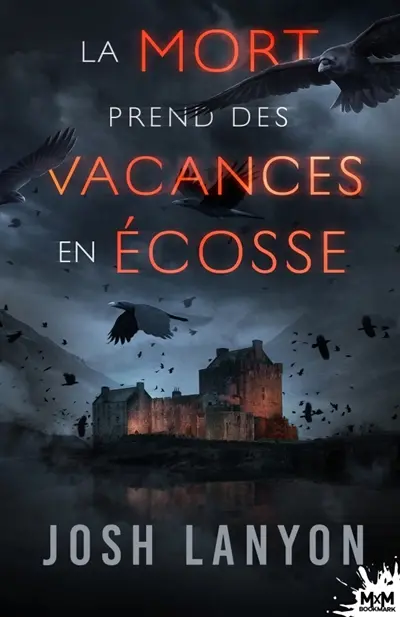 La Mort prend des vacances en Ecosse