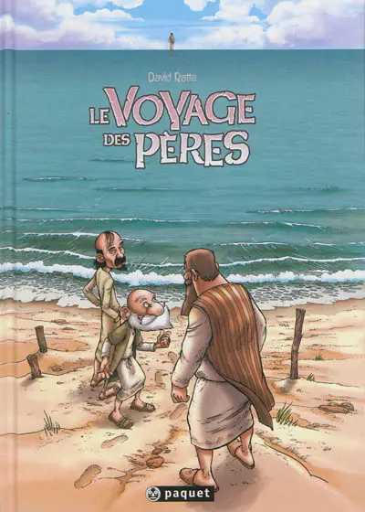 Le voyage des pères : intégrale
