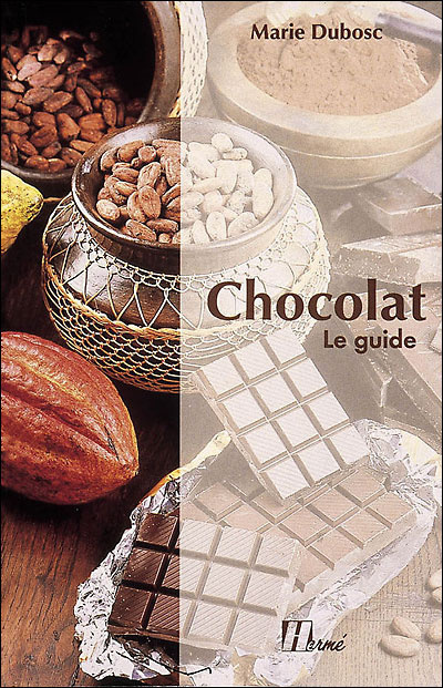 Chocolat, le guide