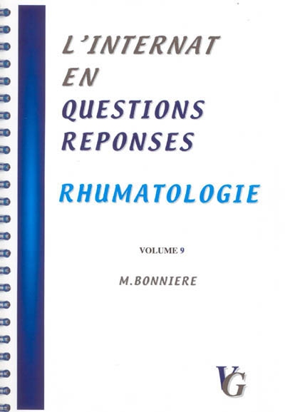 L'internat en questions réponses. Vol. 9. Rhumatologie
