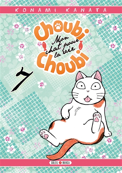 Choubi Choubi - Mon chat pour la vie Tome 7 (Soleil Manga shojo)