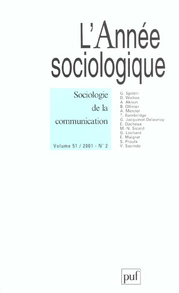 Année sociologique (L'), n° 2 (2001). Sociologie de la communication