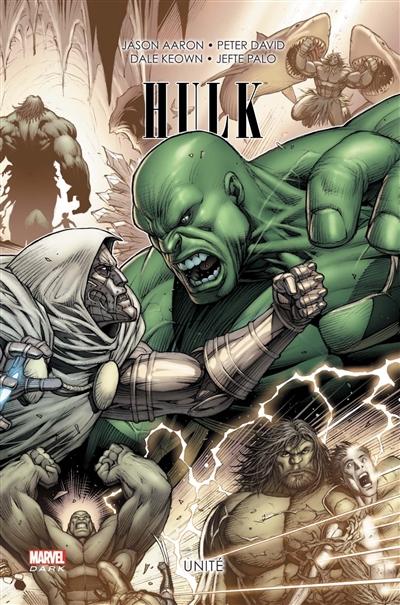 Hulk. Vol. 3. Unité