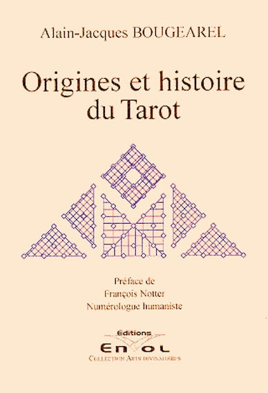 Origines et histoire du tarot : le tarot médiéval, éléments de tarologie