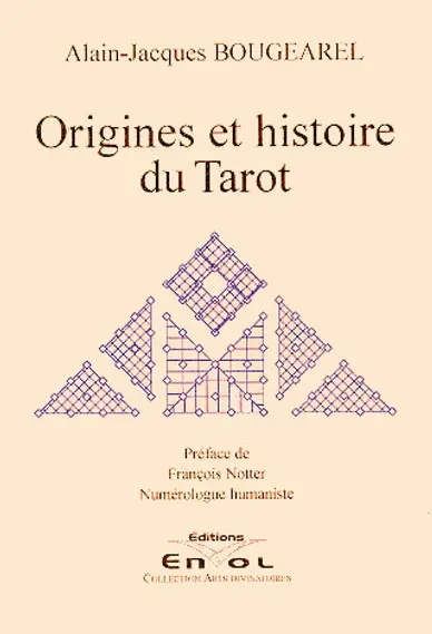 Origines et histoire du tarot : le tarot médiéval, éléments de tarologie