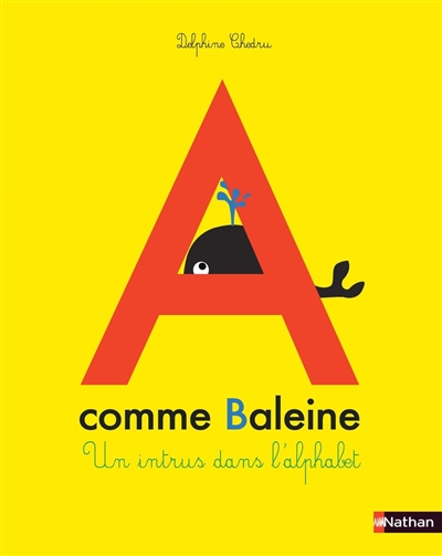 A comme baleine : un intrus dans l'alphabet