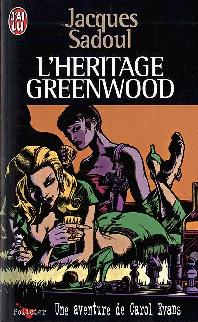 Une aventure de Carol Evans. L'héritage Greenwood