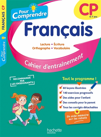Pour comprendre, français CP, 6-7 ans : lecture, écriture, orthographe, vocabulaire : cahier d'entraînement