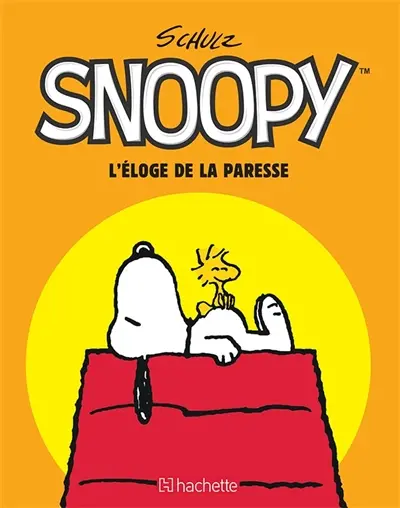 Snoopy. Vol. 1. L'éloge de la paresse