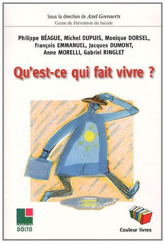 qu'est-ce qui fait vivre ?