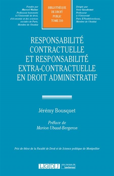 responsabilité contractuelle et responsabilité extra-contractuelle en droit administratif