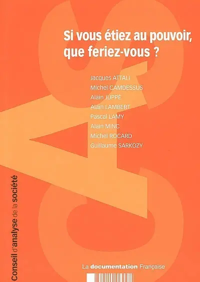 Si vous étiez au pouvoir, que feriez-vous ?